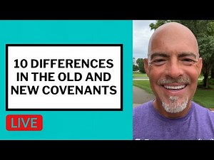 10 Differences in the Old and New Covenants - Matt McMillen Ministries