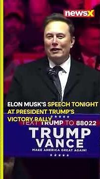 #watch | Elon Musk's speech at President Trump's Victory Rally