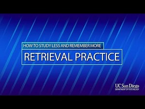 Retrieval Practice: The Power of Testing Yourself | UC San Diego Psychology