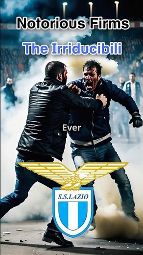 The most notorious Hooligans of Europe: Lazio Ultra’s🇮🇹