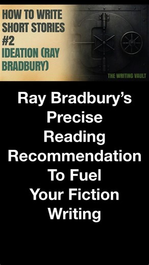 Ray Bradbury's Precise Reading Recommendations for Aspiring Fiction Writers