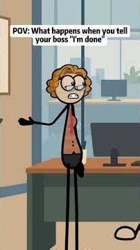 AC:@Therealveronika POV: What happens when you tell your boss “I’m done” #animation #worklife