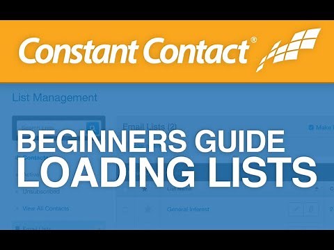 How To Load Email Lists Into Constant Contact: Beginners Guide