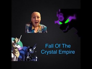 Fall of the crystal empire - mlp fan Animation [Reaction]