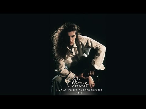 Celine Dion - Can't Live With You, Can't Live Without You Live Winter Garden Theater 1991 (ENHANCED)
