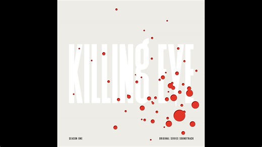 《杀死伊芙》Killing Eve Season One (Original Series Soundtrack) 原声带