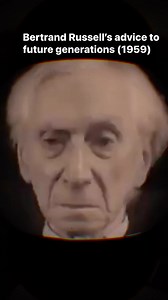 3.8K views · 45 reactions | The great Bertrand Russell's two pieces of advice to future generations (filmed in 1959) | Science, Reason, and Secular Values | Facebook