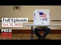 PBS NewsHour live episode, Oct. 25, 2022