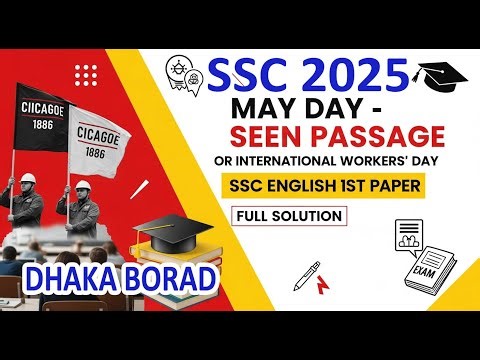 Seen Passage 1st May Day or International Workers' Day English 1st Paper