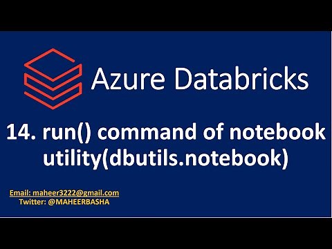 14. run() command of notebook utility(dbutils.notebook) in Databricks Utilities in Azure Databricks