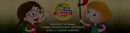 Wise Choice Summer Camp at FIU | Fun & Educational Programs in Miami