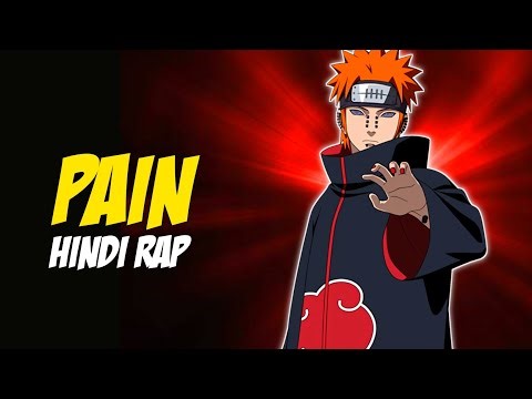 Pain Hindi Rap By Dikz | Hindi Anime Rap | Naruto AMV