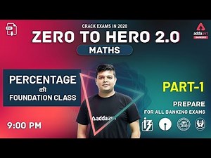 Percentage Foundation Class (Part-1) | Maths | Zero to Hero 2.0 for All Exams