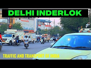 Incredible Traffic Sounds of Inderlok | Delhi: Experience the Urban Symphony