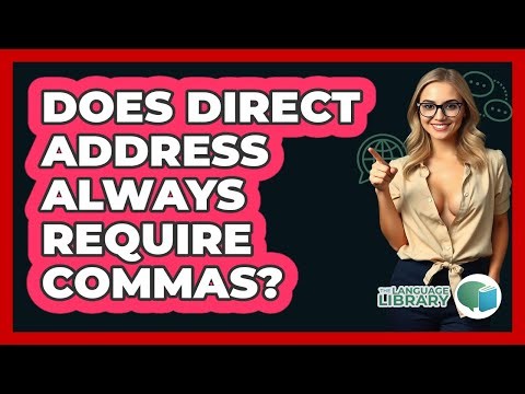Does Direct Address Always Require Commas?