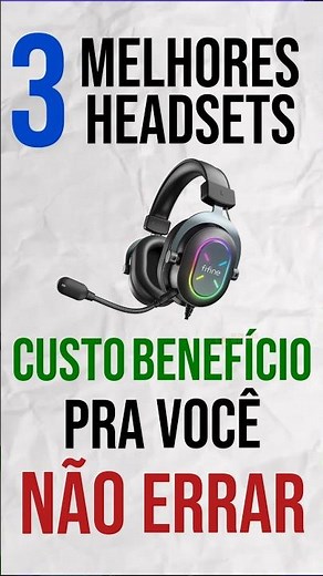 3 MELHORES HEADSETS CUSTO BENEFÍCIO pra você NÃO ERRAR!