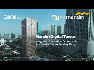 Mandiri Digital Tower: Integrated Innovation Center with Sustainable Green Building Design
