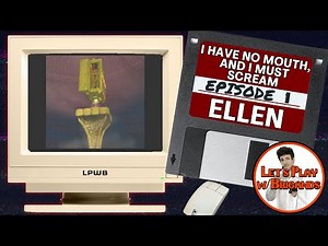 I Have No Mouth, and I Must Scream (Episode 1 - Ellen)