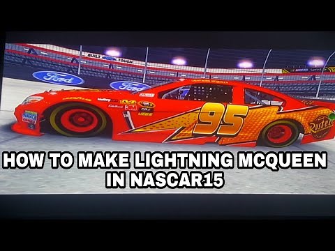 How to make LIGHTNING MCQUEEN in NASCAR15
