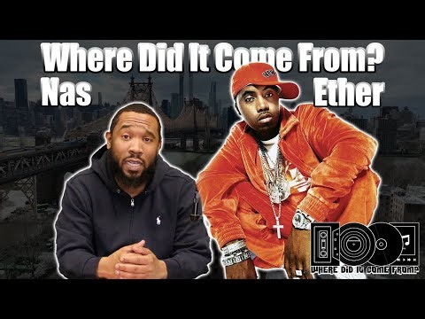 Nas' "Ether" | Ep. 34 #WhereDidItComeFrom #KTMP #nas #ether