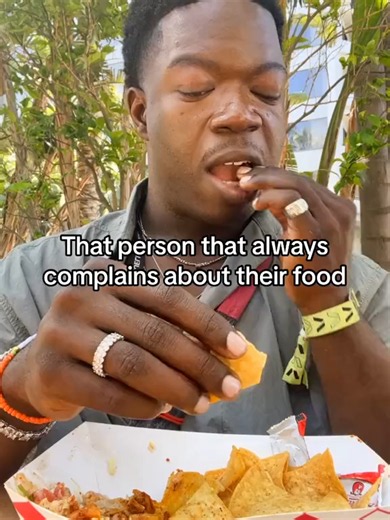 That Person Always Complains About Their Food