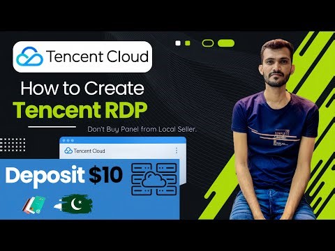 Create Tencent Cloud RDP in 2025 | Easy $10 Deposit Guide!