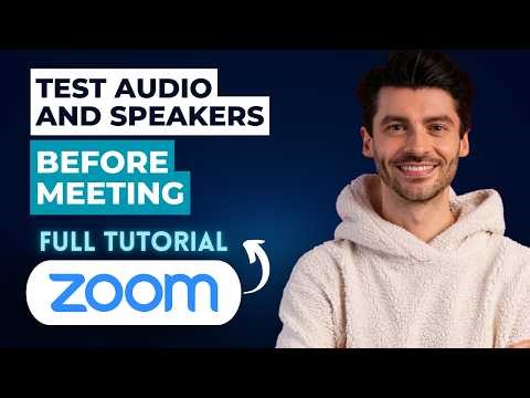 How to Test Audio and Speakers Before Your Zoom Meeting [2026 Full Guide]