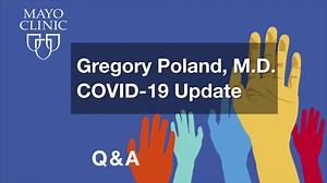 On the Mayo Clinic Q&A podcast, Dr. Gregory Poland, an infectious diseases expert and head of Mayo Clinic’s Vaccine Research Group, covers the latest news on the COVID-19 including how the virus is changing and what we are learning. | Mayo Clinic
