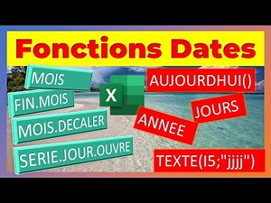 Excel Fonctions date 📅 ✔️