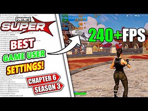 Best Game User Settings in Fortnite Chapter 6 Season 3: Super! 🚀(Reduce Input Delay + FPS BOOST!)