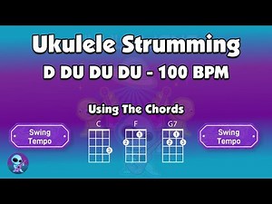 Ukulele Strumming Practice Play Along - D DU DU DU Swing Tempo 100 bpm