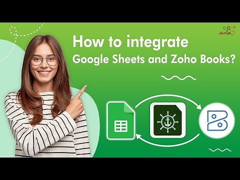 How to integrate Google Sheets and Zoho Books - GET/CREATE/UPDATE Zoho Books and Sheets