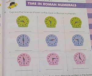 TIME IN ROMAN NUMERALSA. Express the time as shown in the cloc... | Filo
