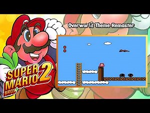 Super Mario Bros 2 - Overworld Theme Remix [HQ]