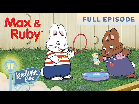 Max & Ruby - You Can't Catch Me! / Max's Bubbles - FULL EPISODE