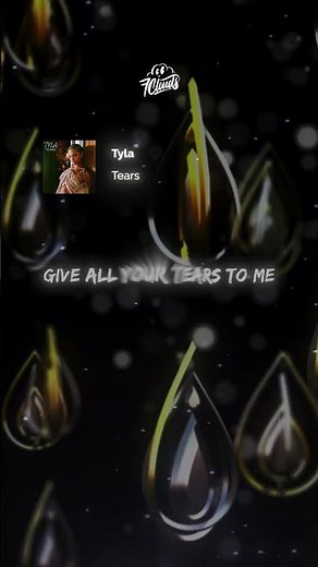 Tyla - Tears (Lyrics) [Shorts Edit]