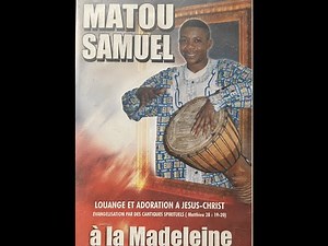 Fr. Matou Samuel - Louange et Adoration Live à Madeleine Bruxelles VHS