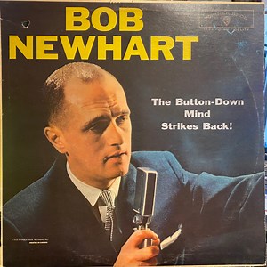 Bob Newhart - The Button-Down Mind Strikes Back!