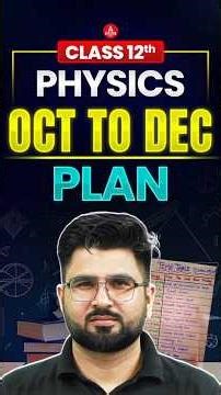 Class 12th Physics | October to December Complete Roadmap 🔥💪#shorts