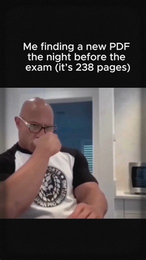 Procrastination Club | POV: You discover a new PDF the night before the exam… and it’s 238 pages 😭📚 That moment when panic hits but you still pretend “I’ll just... | Instagram
