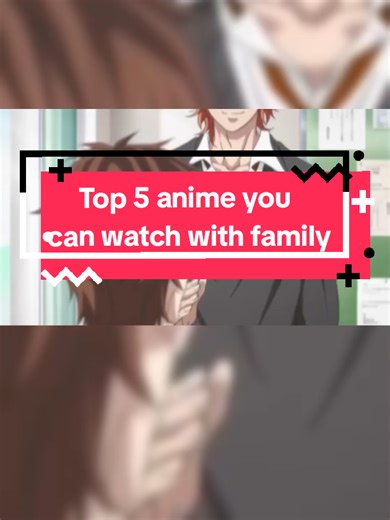 Top 5 Family-Friendly Anime to Enjoy Together