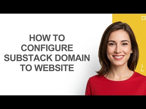How to Configure Substack Domain to Website - AshleyHowTo