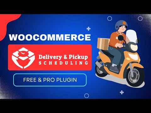 FREE WooCommerce Delivery & Pickup Scheduling Plugin (Step-by-Step) | Chwazi