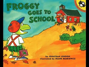 Froggy goes to School: Storybook Read Aloud