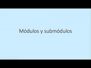 Módulos y submódulos-Teoría de módulos-02