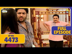 FULL EPISODE! 4473 - Society Walo Ne Sikhaya Nekchand ko Sabak?! | Taarak Mehta Ka Ooltah Chashmah