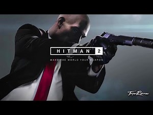 HITMAN 2 - Main Menu Theme - 1 Hour