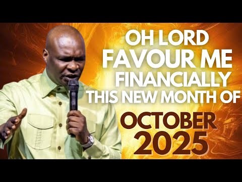 OH LORD FAVOUR ME FINANCIALLY IN OCTOBER 2025 ||PRAYER - APOSTLE JOSHUA SELMAN