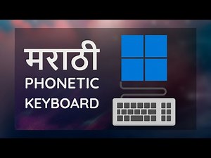 मराठी Phonetic Keyboard - Windows Os