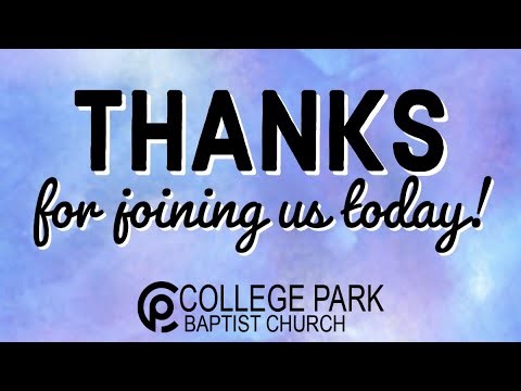 College Park Baptist Church Live Stream 4/12/2026